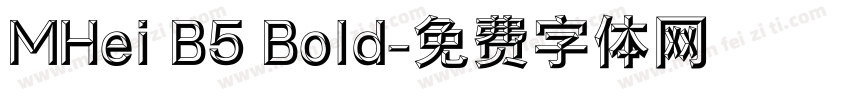 MHei B5 Bold字体转换